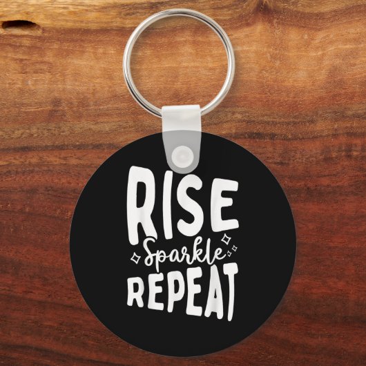 Rise Sparkle Repeat - Sitive Mindset Motivational  Sleutelhanger (Voorkant)
