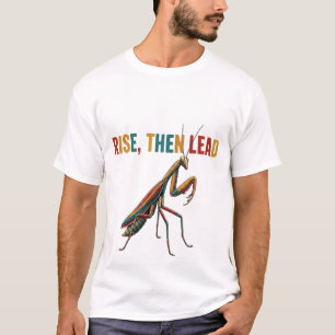 Rise Then Lead T-shirt