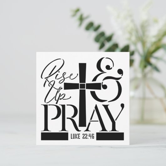Rise Up and Pray – Luke 22:46 Scripture Design (Staand voorkant)