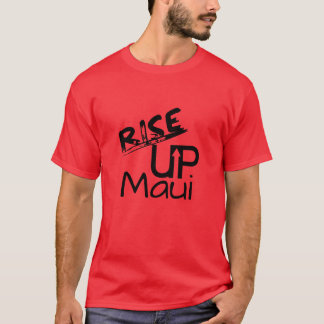 Rise Up Maui en Maui Herdacht Datum T-shirt
