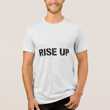RISE UP – Sjabloon Motiverende Quote T-Shirt