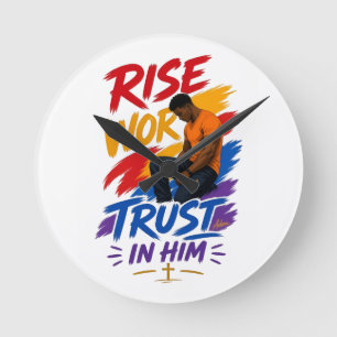 Rise Work Trust In Him Grafisch Dames T-Shirt Ronde Klok