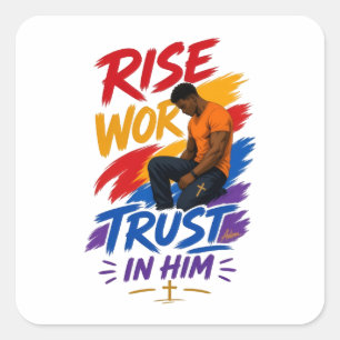 Rise Work Trust In Him Grafisch Dames T-Shirt Vierkante Sticker