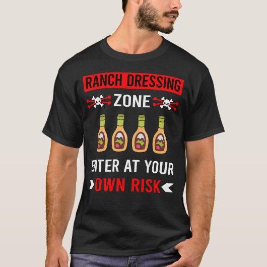 Risico Zone Ranch Dressing T-shirt (Voorkant)