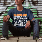 Risicomanager Ik probeer dingen grappig te zeggen T-shirt