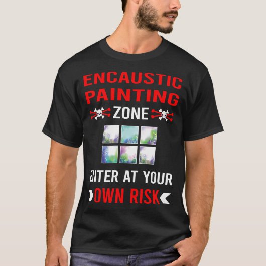 Risicozone Encaustic schilderen T-shirt (Voorkant)