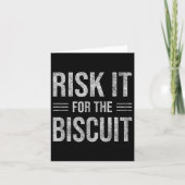 Risk It For The Biscuit Motivation  Kaart (Voorkant)