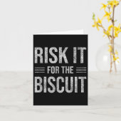 Risk It For The Biscuit Motivation  Kaart (Gele Bloem)