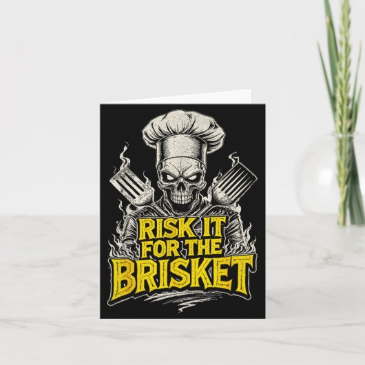 Risk It For The Brisket Funny Bbq Lovers Grill Smo Kaart (Voorkant)