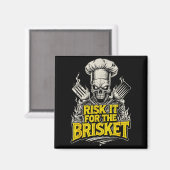 Risk It For The Brisket Funny Bbq Lovers Grill Smo Magneet (Voorkant / Achterkant)