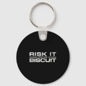 Risk It For The Cookie Movement  Sleutelhanger (Voorkant)