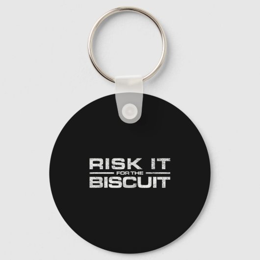 Risk It For The Cookie Movement  Sleutelhanger (Voorkant)