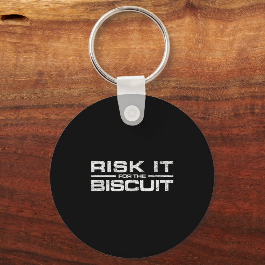 Risk It For The Cookie Movement  Sleutelhanger (Voorkant)