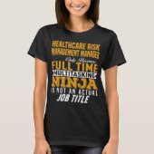 Risk Management Manager voor de gezondheidszorg T-shirt (Voorkant)