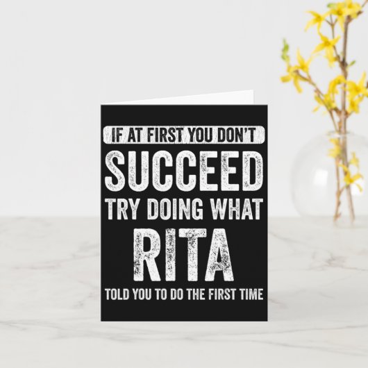 Rita If At First You Dont Succeed Try Doing What  Kaart (Gele Bloem)