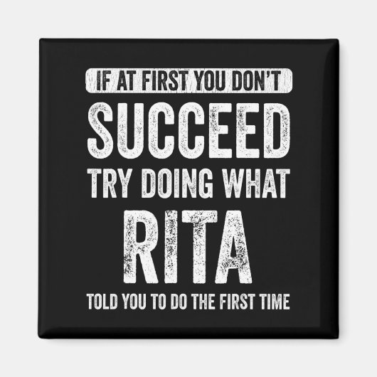 Rita If At First You Dont Succeed Try Doing What  Magneet (Voorkant)