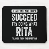 Rita If At First You Dont Succeed Try Doing What  Muismat (Voorkant)