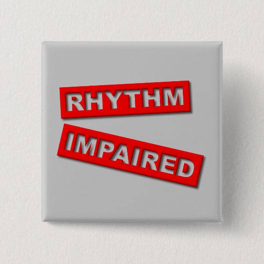 Ritme Beperkte Grappige Knop Humor Vierkante Button 5,1 Cm (Voorkant)