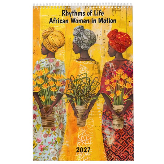 Ritmes van het Leven – Afrikaanse Vrouwen in Beweg Kalender (Hoes)