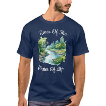 River of the Water of Life T-shirt
