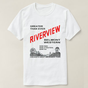 Riverview Amusement Park, Chicago, IL 1904-1967 T-shirt