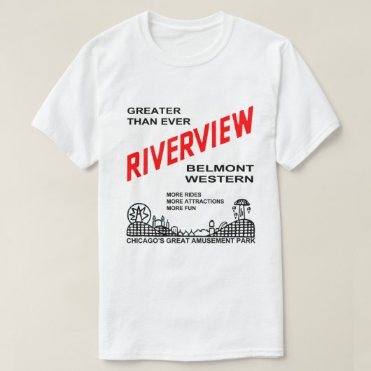 Riverview Amusement Park, Chicago, IL 1904-1967 T-shirt (Design voorkant)