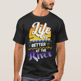 Rivier Drijvende Zeggen Leven Is Beter Bij De Rivi T-shirt