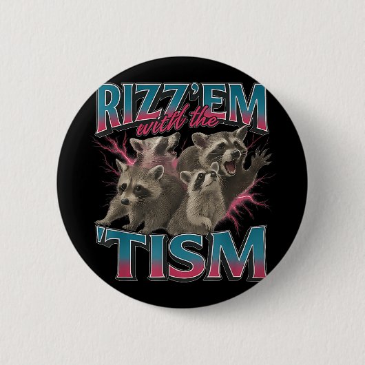 Rizz Em met de Tism meme Grappig Autisme Autistisc Ronde Button 5,7 Cm (Voorkant)