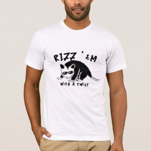 Rizz Em met een twist - grappig en LOL grappig T-shirt