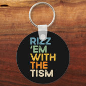 Rizz em met het Tism Funny Sarcastic Gezegde 1 Sleutelhanger (Voorkant)