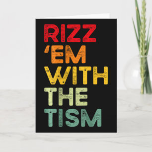 Rizz em With The Tism Grappig Autisme Bewustzijn ( Kaart