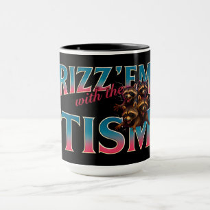 Rizz Em With The Tism Meme Autisme Funny Wasbeer Mok