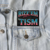 Rizz Em With The Tism Meme Autisme Grappige Wasbee Button (Insitu)