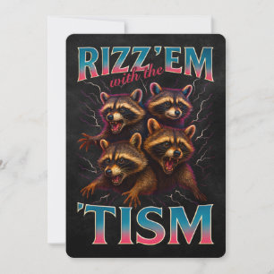 Rizz Em With The Tism Meme Autisme Grappige Wasbee Kaart