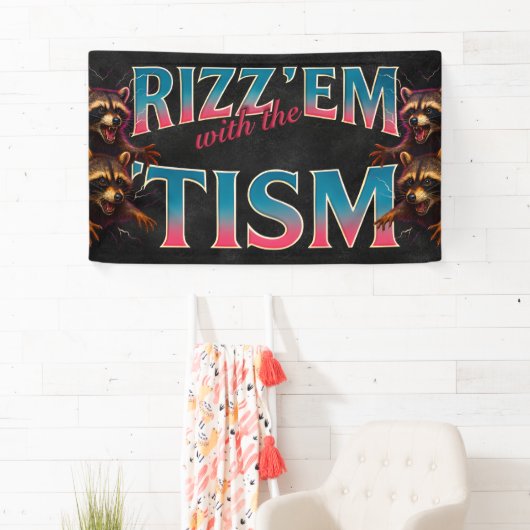 Rizz Em With The Tism Meme Autisme Grappige Wasbee Spandoek (Insitu)