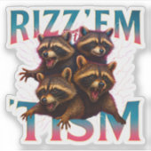 Rizz Em With The Tism Meme Autisme Grappige Wasbee Sticker (Voorkant)