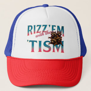 Rizz Em With The Tism Meme Autisme Grappige Wasbee Trucker Pet