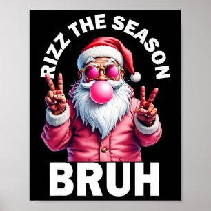 Rizz Het Seizoen Bruh Grappige Kerstmis Rizzmas Sa Poster