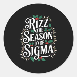 Rizz het seizoen naar Sigma Funny Christmas Sigma Ronde Sticker