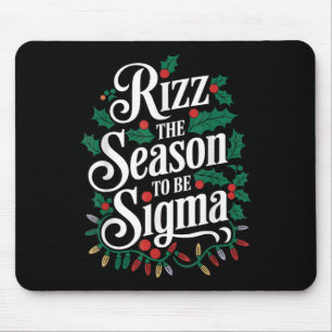 Rizz Het Seizoen Om Sigma Grappige Meme Kerstmis H Muismat