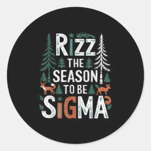 Rizz Het Seizoen Om Sigma Grappige Uitdrukking Ker Ronde Sticker