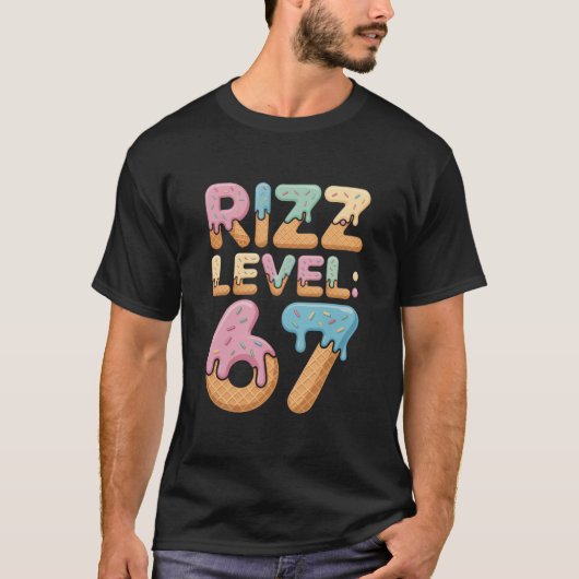 Rizz Level 67 Meme Shirt Ice Cream Drip Meme Six S (Voorkant)