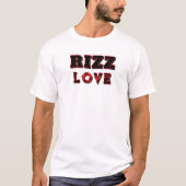 Rizz Love Fun Slang T-shirt (Voorkant)