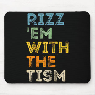 Rizz ze met de Tism Grappige Sarcastische Citaten Muismat