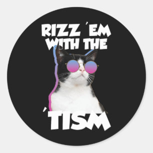Rizz ze Met De Tism Kat Meme Rizzler Grappige Auti Ronde Sticker