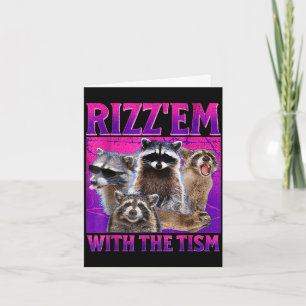 Rizz ze met de tism meme autistische wasbeer autis kaart