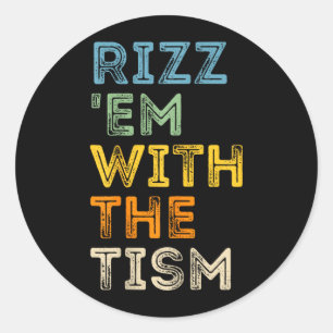 Rizz ze met het Tisme Leuke Sarcastische Citaten Ronde Sticker