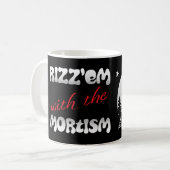 Rizz'em met het mortisme (B&W) Koffiemok (Voorkant links)