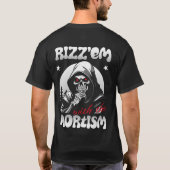Rizz'em met het mortisme (B & W) voor en achter T-shirt (Achterkant)