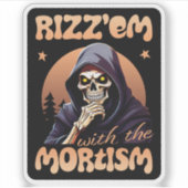 Rizz'em met het zwarte mortisme sticker (Voorkant)